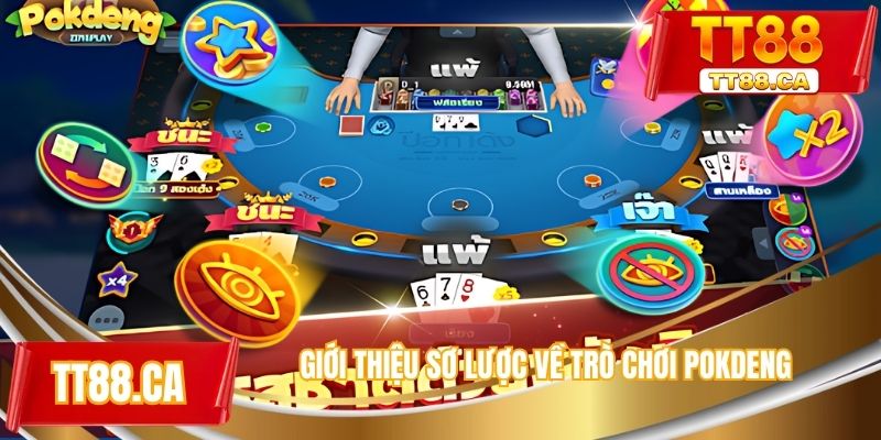 Giới thiệu sơ lược về trò chơi pokdeng